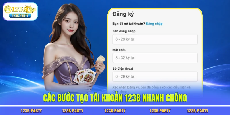 Các bước tạo tài khoản 123B nhanh chóng
