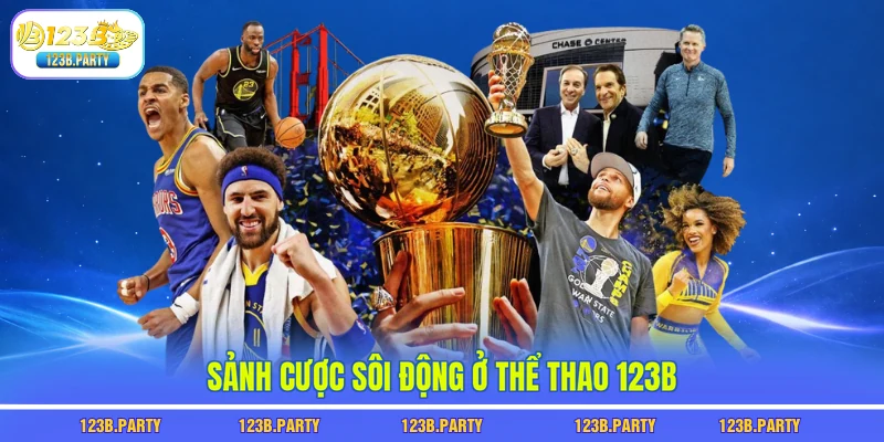 Sảnh cược sôi động ở thể thao 123B